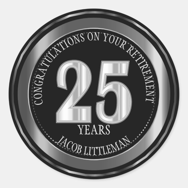 Congratulations Retirement - 25 Years Classic Round Sticker (Front)