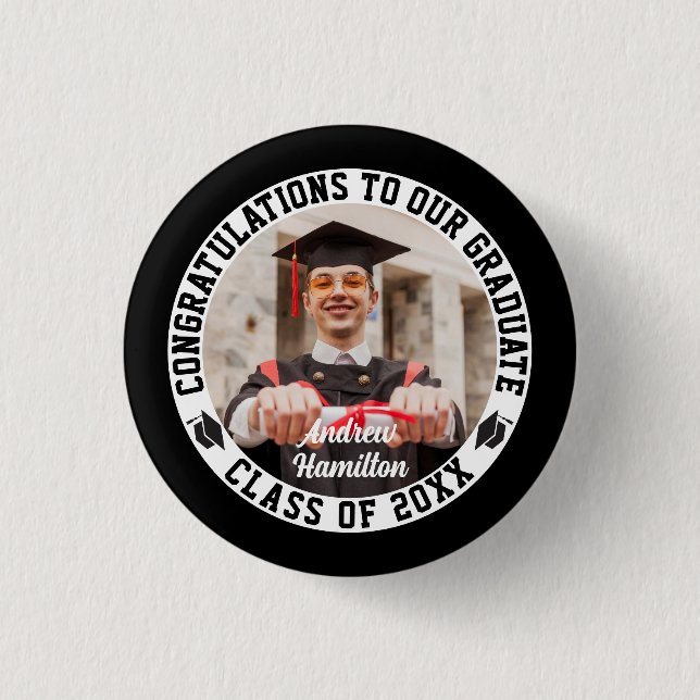 Congratulations To Our Graduate Graduation Photo 1 Inch Round Button (Front)
