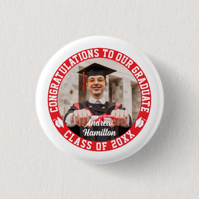 Congratulations To Our Graduate Graduation Photo 1 Inch Round Button (Front)