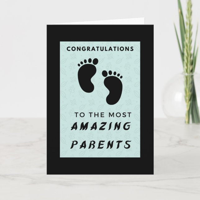 Congratulations to the most amazing parents- blue card (Front)
