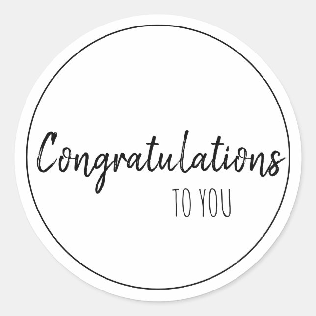 Congratulations TO YOU Classic Round Sticker (Front)