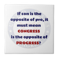 Congress is the Opposite of Progess, Funny