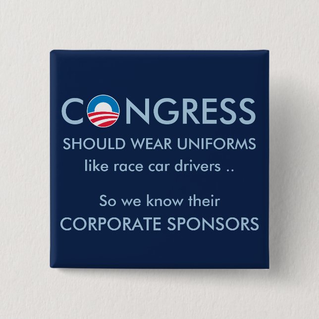 Congress Needs Uniforms 2 Inch Square Button (Front)
