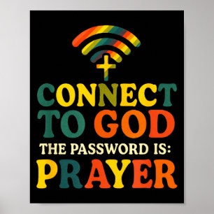 Connect To God - Christian Religious Faith Prayer  Poster