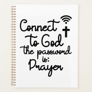 Connect to God with Prayer Christian Quote Planner