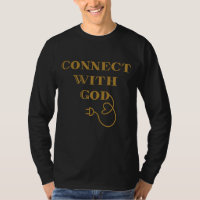 Connect With God Biblical Quote Mens Long Sleeve