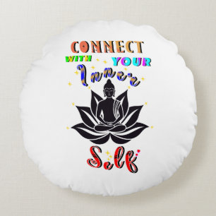 Connect With Your Inner Self Round Pillow