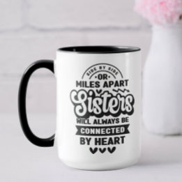 Connected by Heart Sister Mug