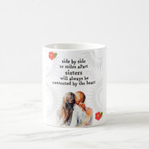 Connected By The Heart Sisters Mug