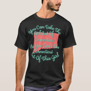Connecticut for Her Daughter Wife Mom Sister Girlf T-Shirt