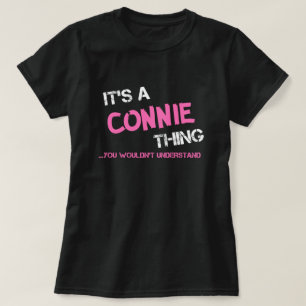 Connie ce que tu ne comprendrais pas T-shirt