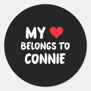 Connie - My Heart Belongs To Connie - Love Classic Round Sticker