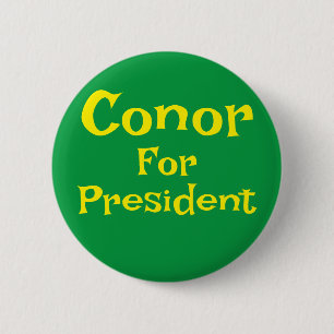 Conor for President 2 Inch Round Button