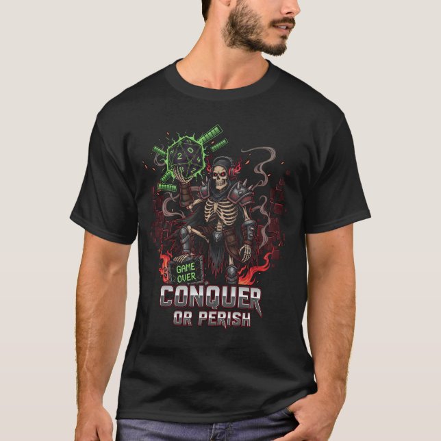Conquer Or Perish Skeleton Gamer Tee | D20 Dice RP (Front)