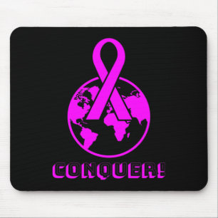 CONQUER! the world - fight breast cancer  Mouse Pad