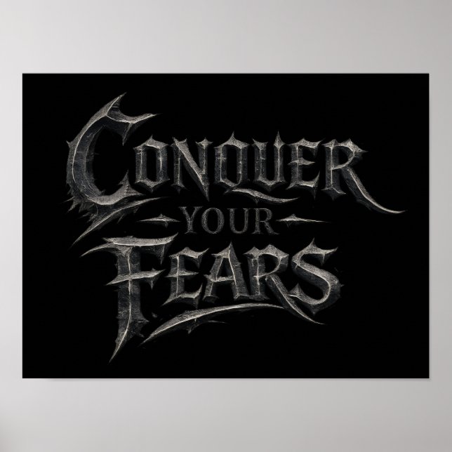 Conquer Your Fears Printable Digital Poster (Front)