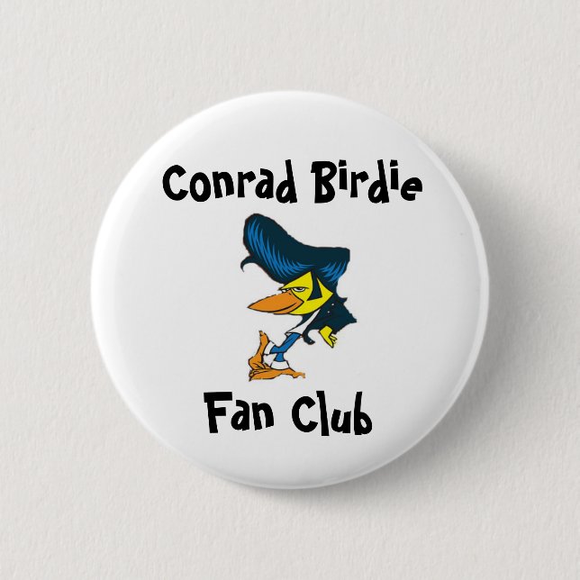 Conrad Birdie Fan Club 2 Inch Round Button (Front)