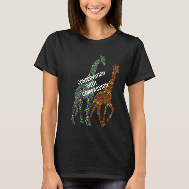 conservation with compession save black giraffe T-Shirt (Front)