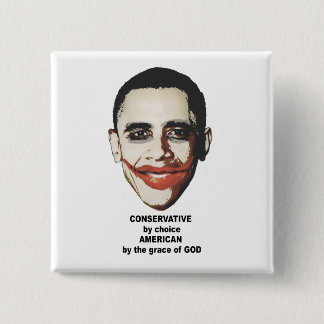 Conservative by choice 2 inch square button