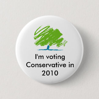 conservative_party_logo, I'm voting Conservativ... 2 Inch Round Button