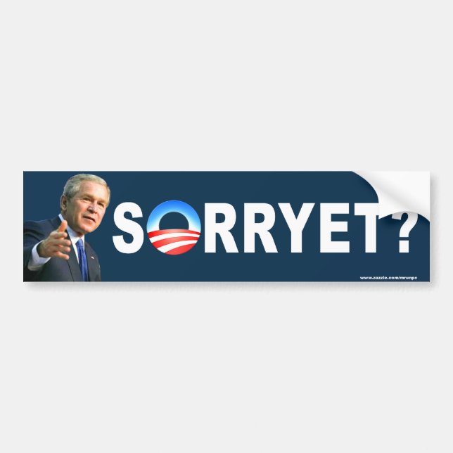 Conservative "Sorryet?" bumper sticker (Front)