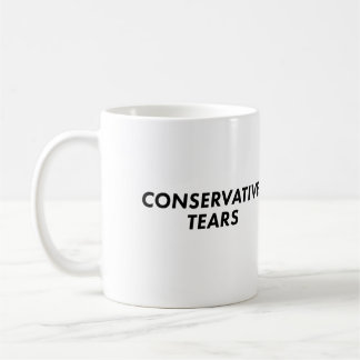 Conservative Tears Coffee Mug