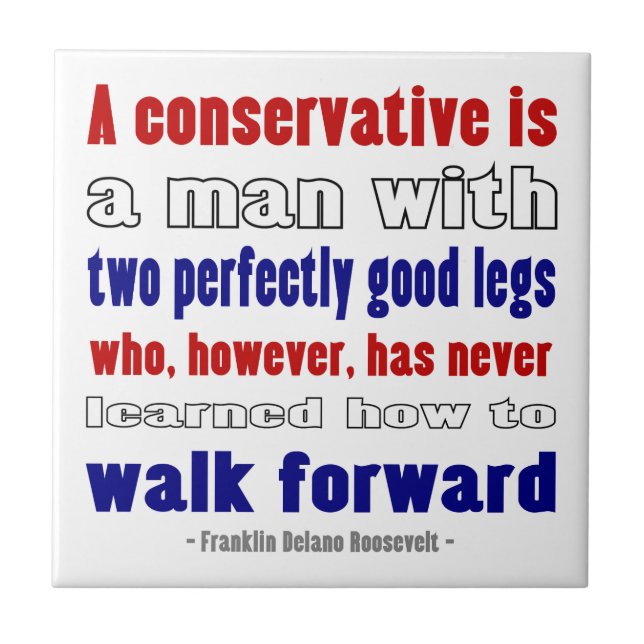 Conservatives Defined By FDR Tile (Front)