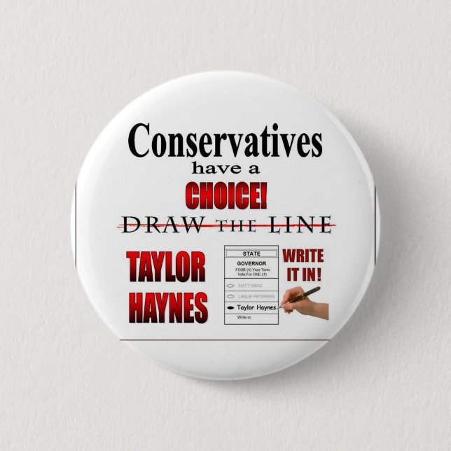 Conservatives have a choice 2 inch round button (Front)