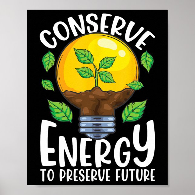 Conserve Energy Lightbulb Tree Green Environment  Poster (Front)