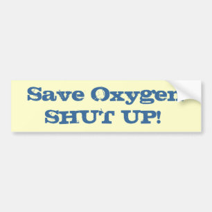 Conserve Oxygen Bumper Sticker