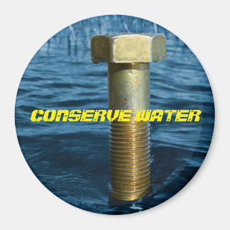 Conserve water magnet