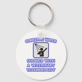 Conserve Water .. Shower With a Vet Tech Keychain