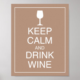 Conserver le calme et boire du vin Poster d'art Im