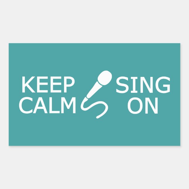 Conserver le calme et chanter sur les autocollants (Devant)
