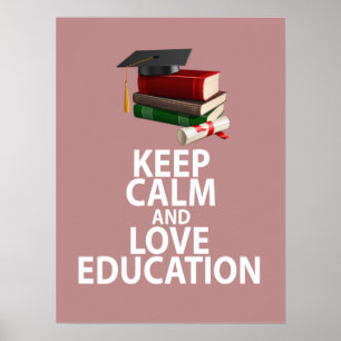 Conserver le calme et l'amour Éducation Affiche un