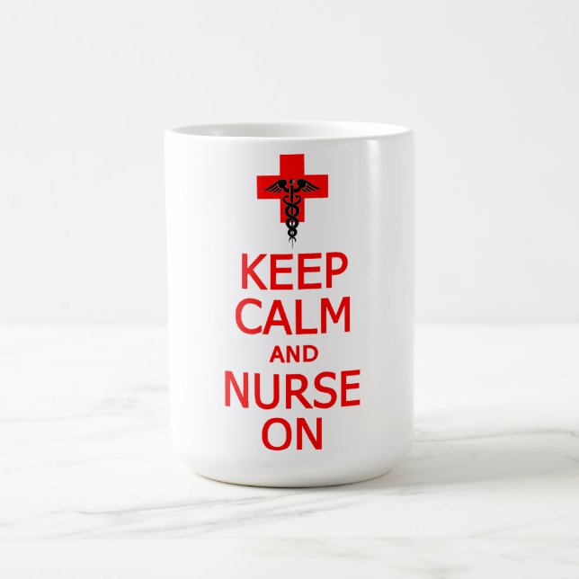 Conserver le calme et l'infirmière sur la tasse -  (Centre)