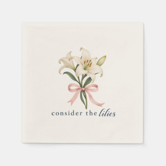 Consider the Lilies Christian Cocktail Napkin
