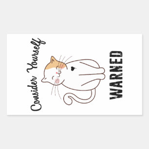 Consider Yourself Warned Evil Cat Sticker