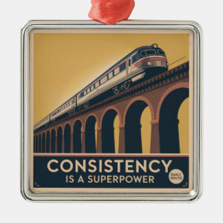 Consistency Is A Superpower Metal Ornament