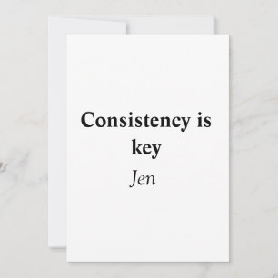 Consistency is key add your name text image poste invitation