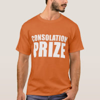 Consolation Prize Self-Deprecating
