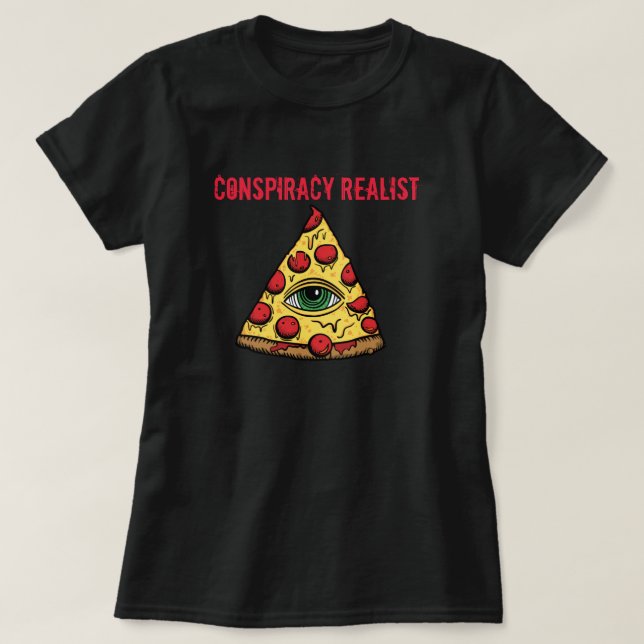 Conspiracy Realist T-Shirt (Design Front)