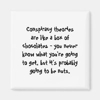 Conspiracy Theories Are Like a Box of Chocolates