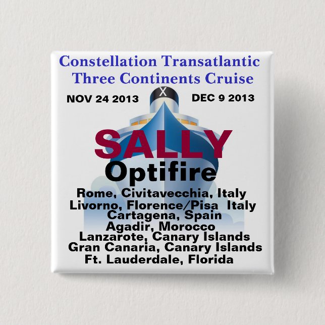 Constellation Transatlantic Three Continent Cruise 2 Inch Square Button (Front)
