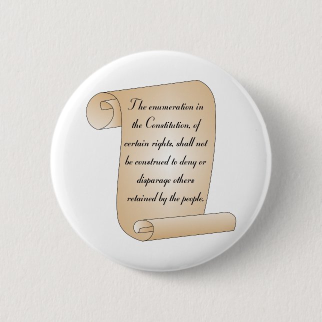 Constitutional Amendment 9 2 Inch Round Button (Front)