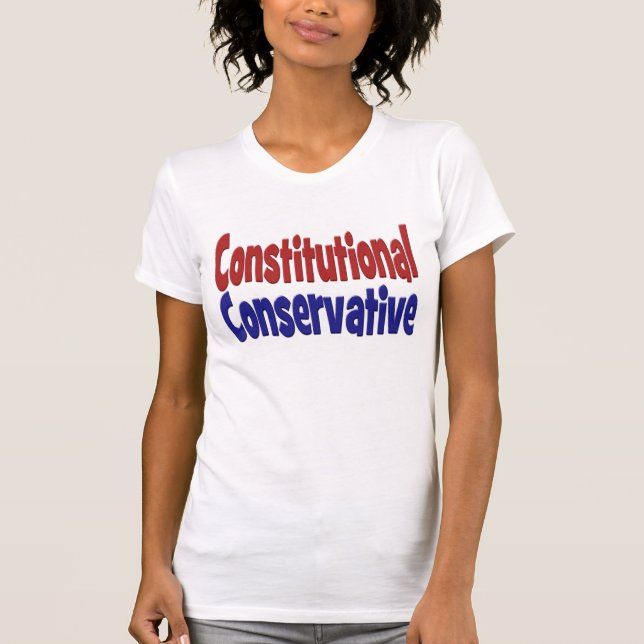 Constitutional Conservative  T-Shirt (Front)