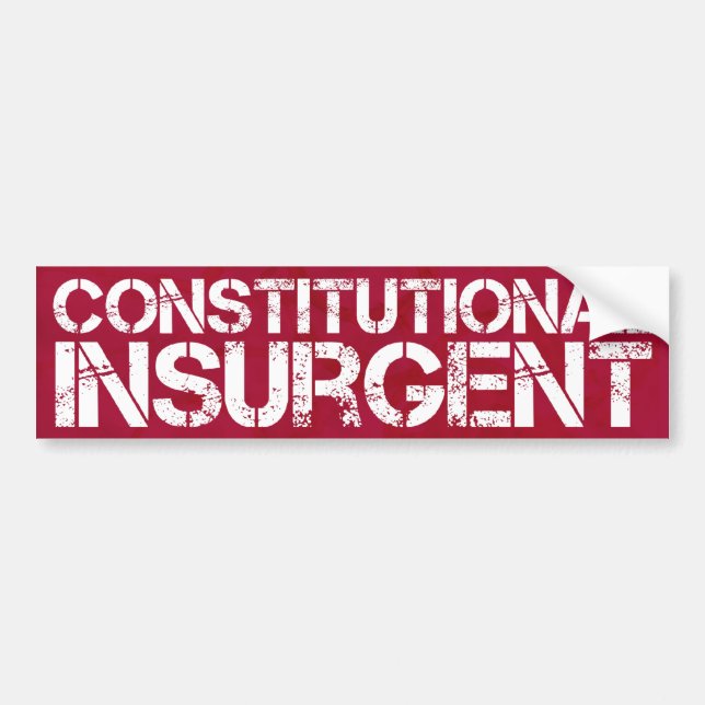 Constitutional Insurgent Bumper Sticker (Front)