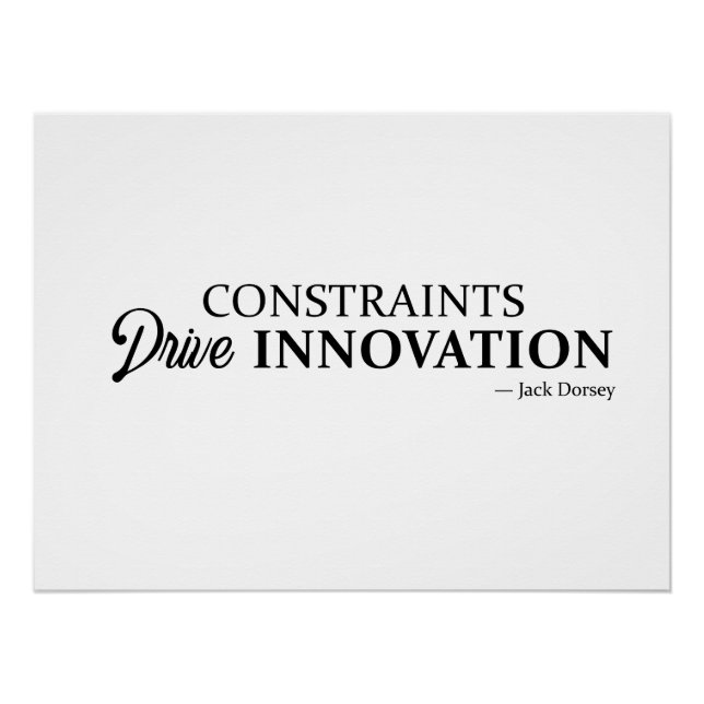 constraints drive innovation poster (Front)