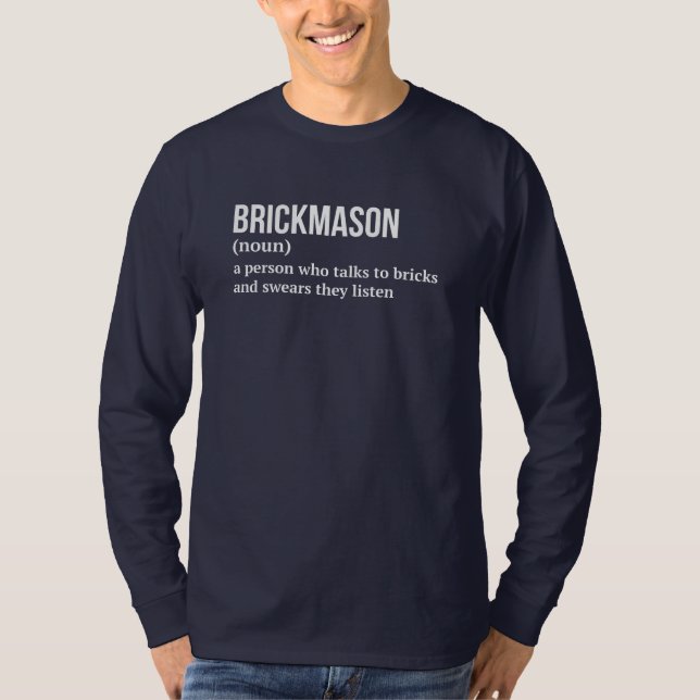 Construction Bricklayer Funny Definition Shirt (Front)