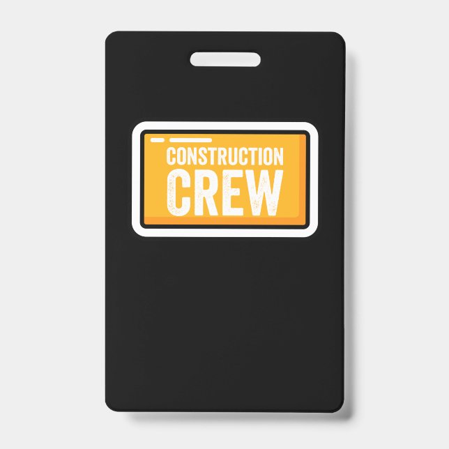 Construction Crew Badge (Front)